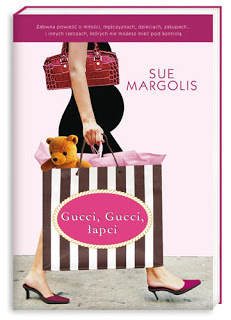 „Gucci, Gucci, łapci” Sue Margolis
