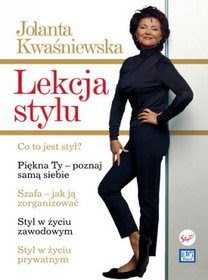 „Lekcja stylu” Jolanta Kwaśniewska