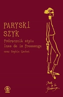 ” Paryski szyk. Podręcznik stylu ”  Ines de La Fressange
