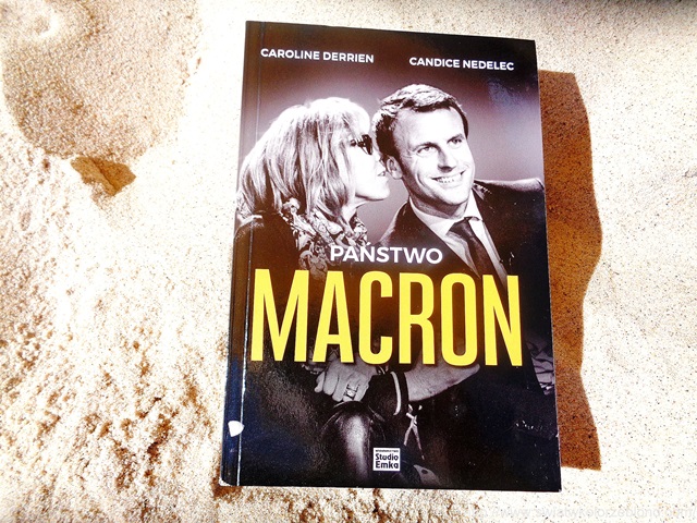 ” Państwo Macron ” Caroline Derrien i Candice Nedelec – recenzja